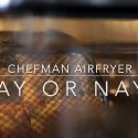 🥇👩‍🍳How to Use Chefman Air Fryer in 2022